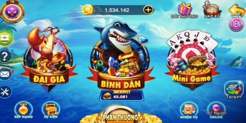 Game bắn cá thần tài đổi thưởng đa dạng